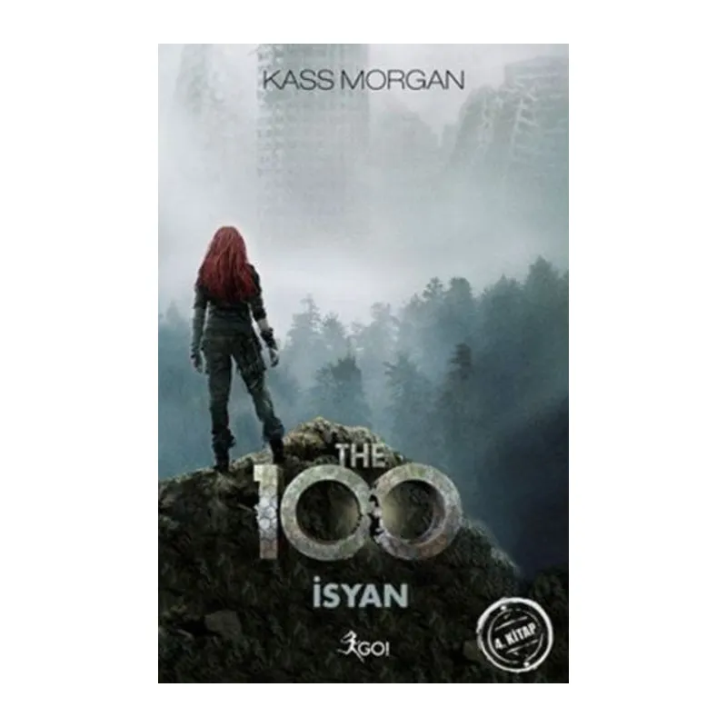 The 100 - 4. Kitap - İsyan