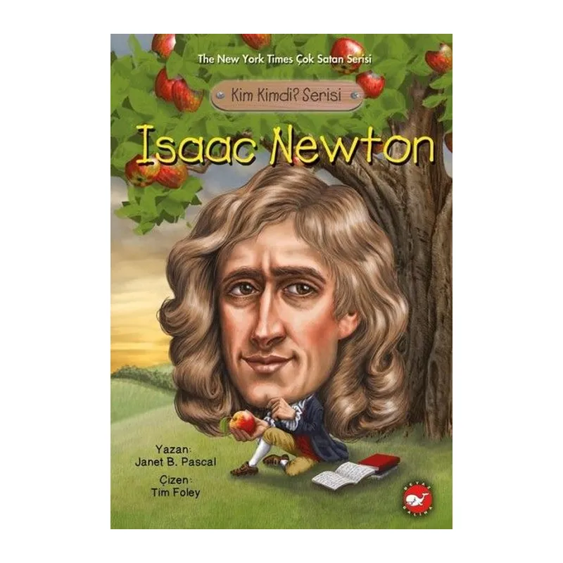 Kim Kimdi? Serisi - Isaac Newton