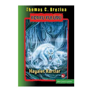 Korku Kulübü 16 - Hayalet Kurtlar