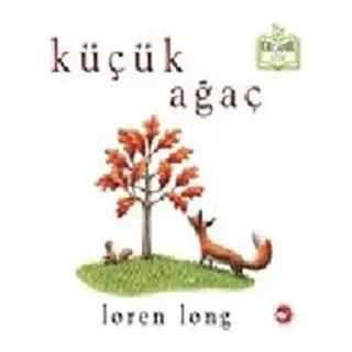 Küçük Ağaç (Ciltli) - Organik Kitaplar