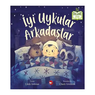 İyi Uykular Arkadaşlar - Organik Kitaplar