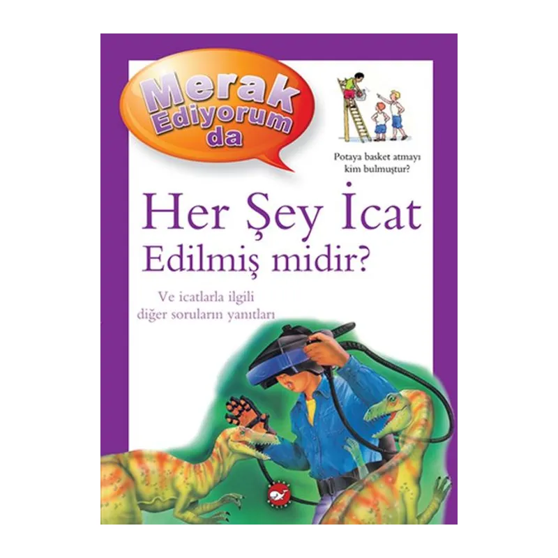 Merak Ediyorum Da - Her Şey İcat Edilmiş midir?