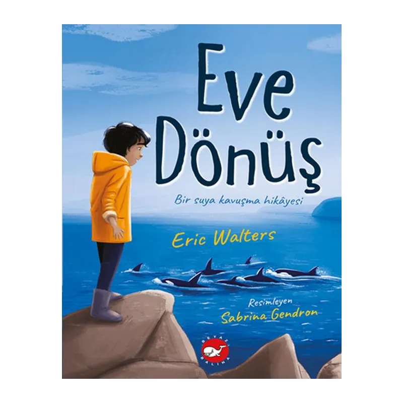 Eve Dönüş - Bir Suya Kavuşma Hikayesi