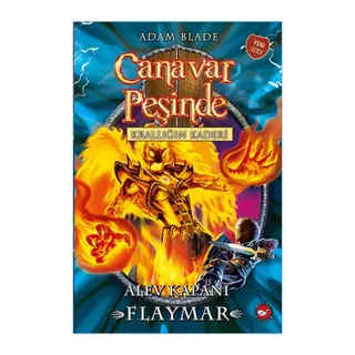 Canavar Peşinde 64 Krallığın Kaderi Alev Kapanı