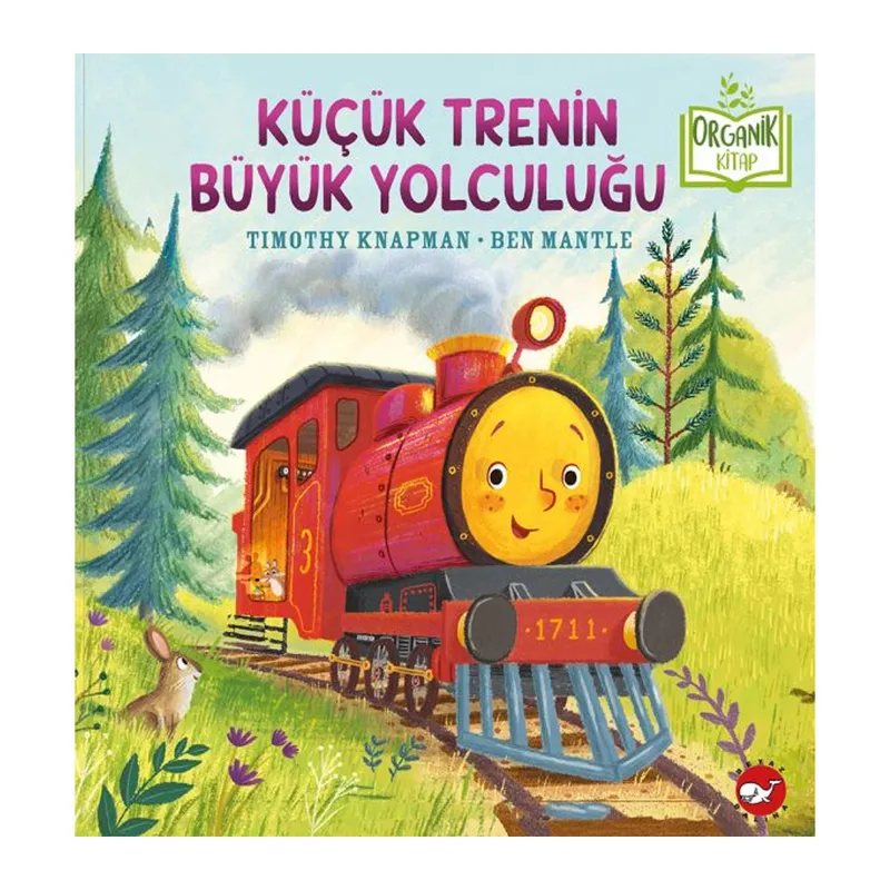 Küçük Trenin Büyük Yolculuğu - Organik Kitaplar