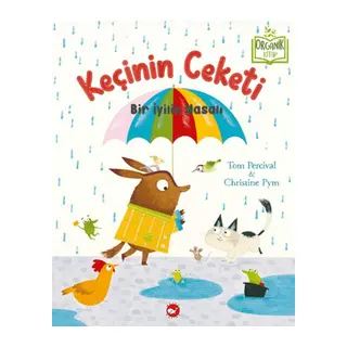 Keçinin Ceketi - Bir İyilik Masalı (Organik Kitap)
