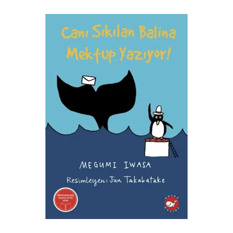 Canı Sıkılan Balina Mektup Yazıyor