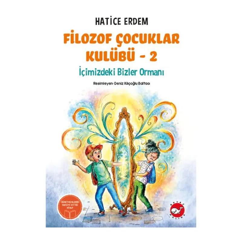 Filozof Çocuklar Kulübü 2 - İçimizdeki Bizler Ormanı