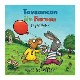 Tavşancan ile Faresu - Büyük Balon