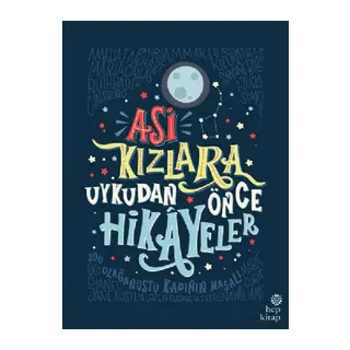 Asi Kızlara Uykudan Önce Hikayeler (Ciltli)