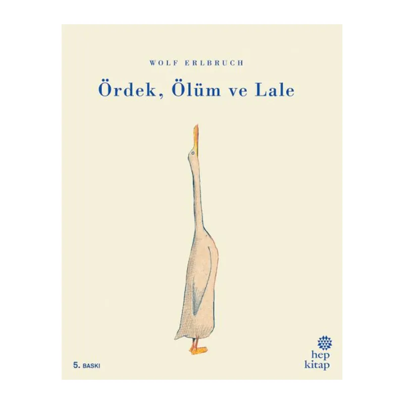 Ördek Ölüm ve Lale