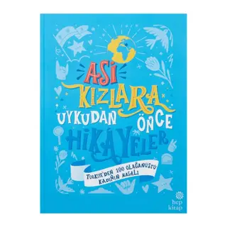 Asi Kızlara Uykudan Önce Hikayeler (Türkiye'den) - (Ciltli)