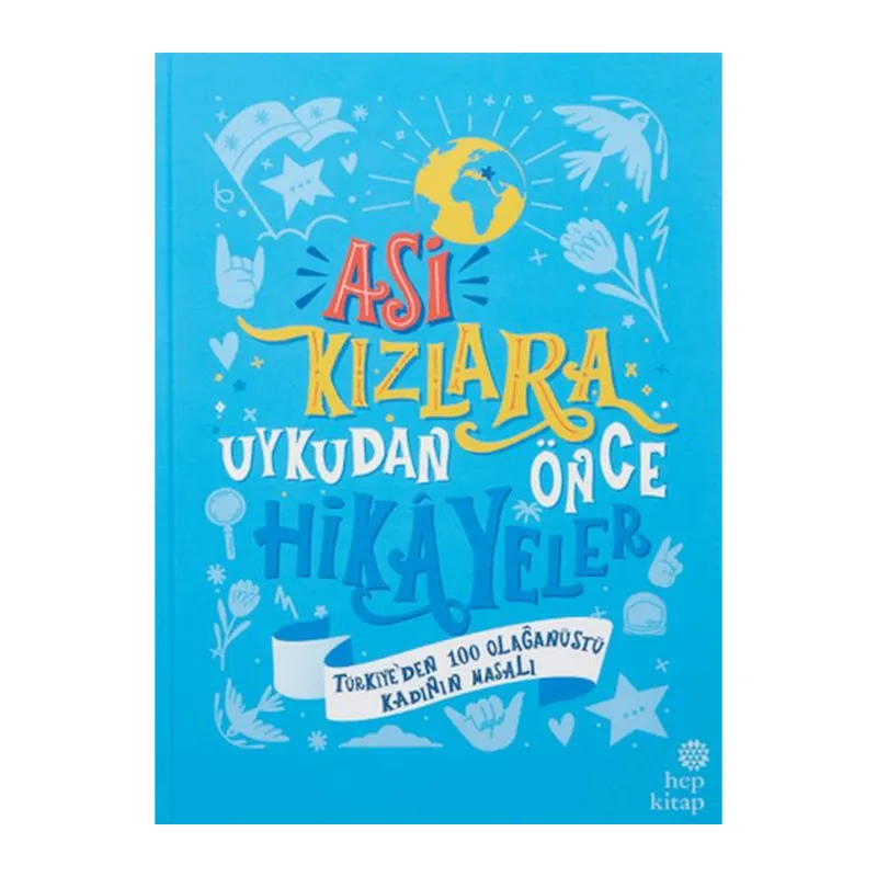 Asi Kızlara Uykudan Önce Hikayeler (Türkiye'den) - (Ciltli)