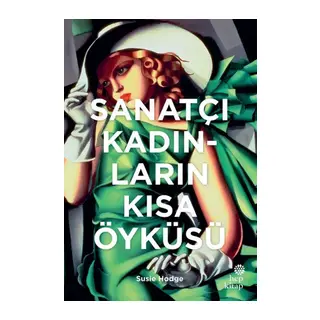 Sanatçı Kadınların Kısa Öyküsü