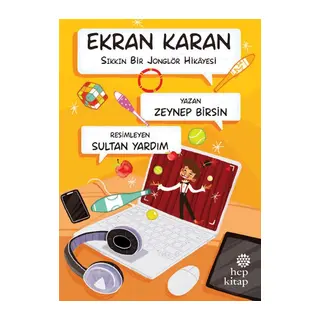 Ekran Karan - Sıkkın Bir Jonglör Hikâyesi