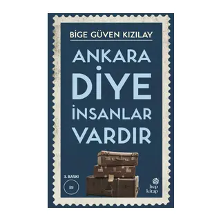 Ankara Diye İnsanlar Vardır