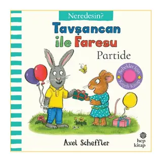 Tavşancan İle Faresu Partide - Neredesin?