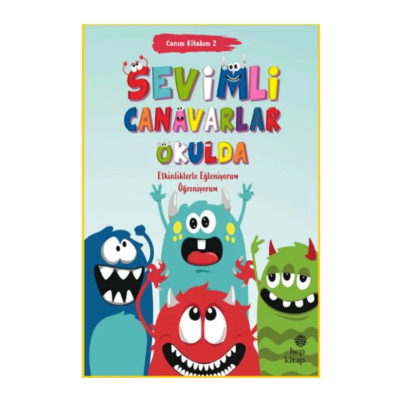 Canım Kitabım 2 - Sevimli Canavarlar Okulda