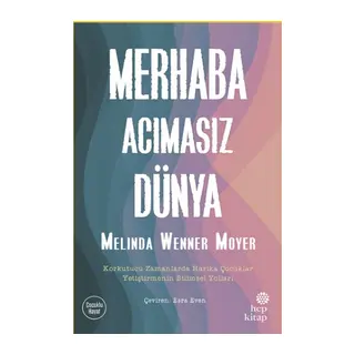 Merhaba Acımasız Dünya