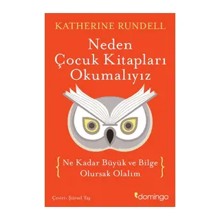 Neden Çocuk Kitapları Okumalıyız