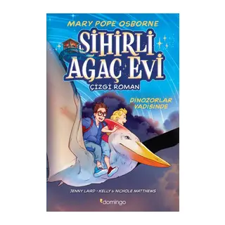 Sihirli Ağaç Evi -Çizgi Roman -1 Dinozorlar Vadisinde