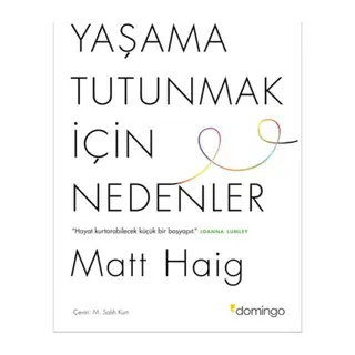 Yaşama Tutunmak İçin Nedenler