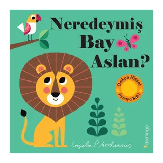 Neredeymiş Bay Aslan?