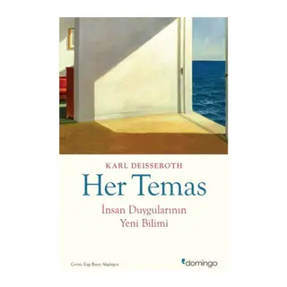 Her Temas İnsan Duygularının Yeni Bilimi