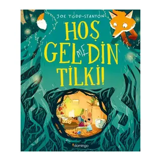 Hoş Gelmedin Tilki!