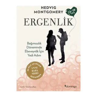 Ergenlik - Bağımsızlık Döneminde Ebeveynlik İçin Yedi Adım