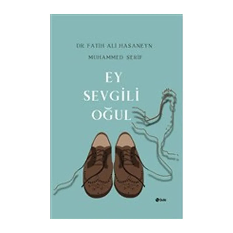 Ey Sevgili Oğul