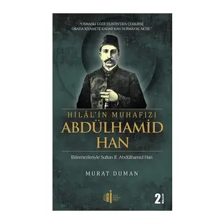 Hilal'in Muhafızı Abdülhamid Han