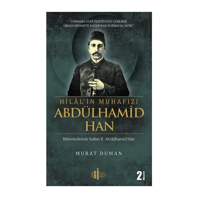 Hilal'in Muhafızı Abdülhamid Han