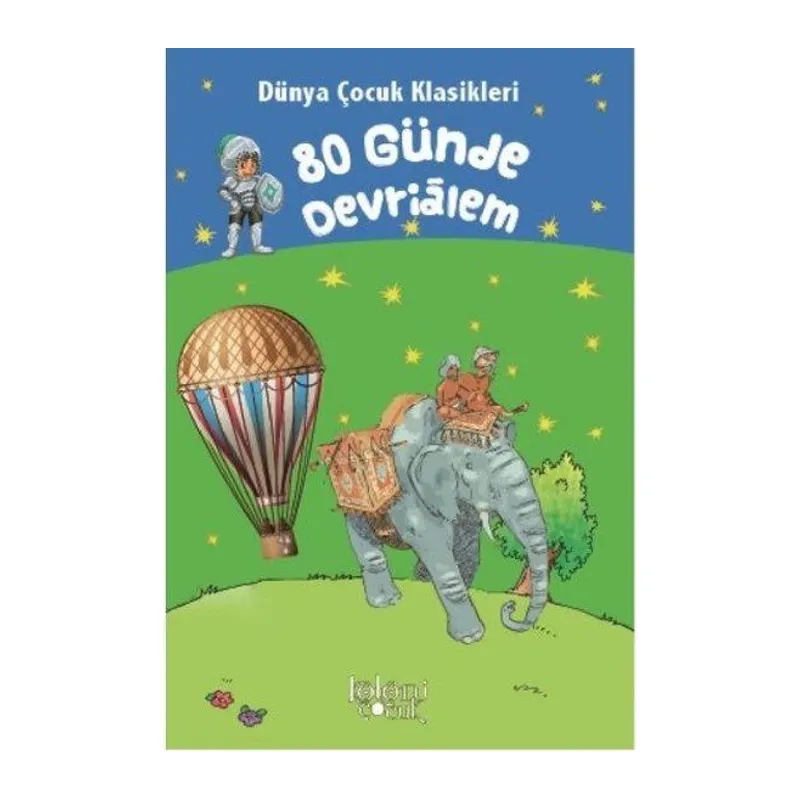 80 Günde Devrialem - Dünya Çocuk Klasikleri
