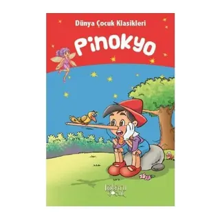 Pinokyo - Dünya Çocuk Klasikleri