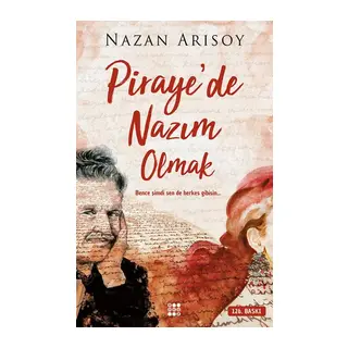 Piraye'de Nazım Olmak