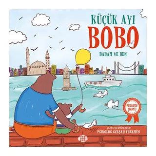 Küçük Ayı Bobo - Babam ve Ben