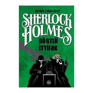 Dörtlü İttifak - Sherlock Holmes