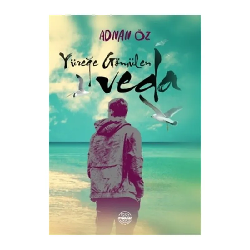 Yüreğe Gömülen Veda