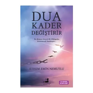Dua Kader Değiştirir