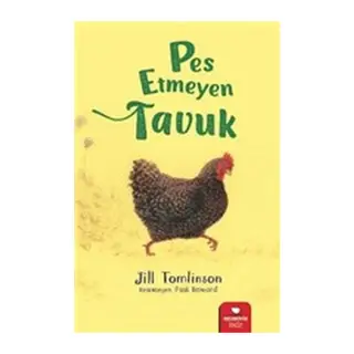Pes Etmeyen Tavuk