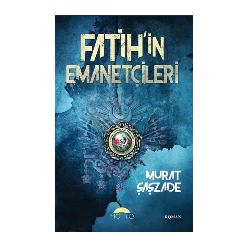 Fatih'in Emanetçileri