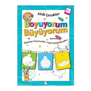 Akıllı Çocuklar - Boyuyorum Büyüyorum (5+ Yaş)