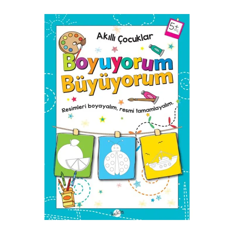 Akıllı Çocuklar - Boyuyorum Büyüyorum (5+ Yaş)
