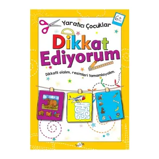 Yaratıcı Çocuklar - Dikkat Ediyorum (6+ Yaş)