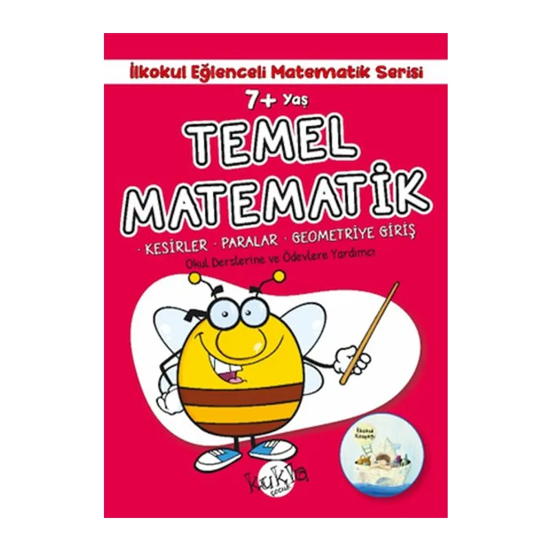 İlkokul Eğlenceli Matematik Serisi - Temel Matematik 7+ Yaş