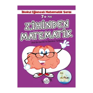İlkokul Eğlenceli Matematik Serisi - Zihinden Matematik 7+ Yaş