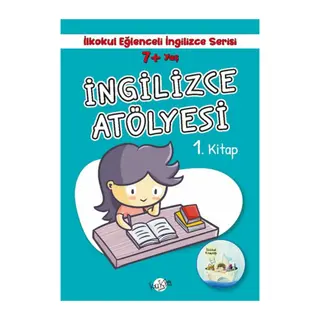 İlkokul Eğlenceli İngilizce - İngilizce Atölyesi 1. Kitap 7+ Yaş