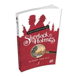 Sherlock Holmes - Sussex Vampirinin Macerası