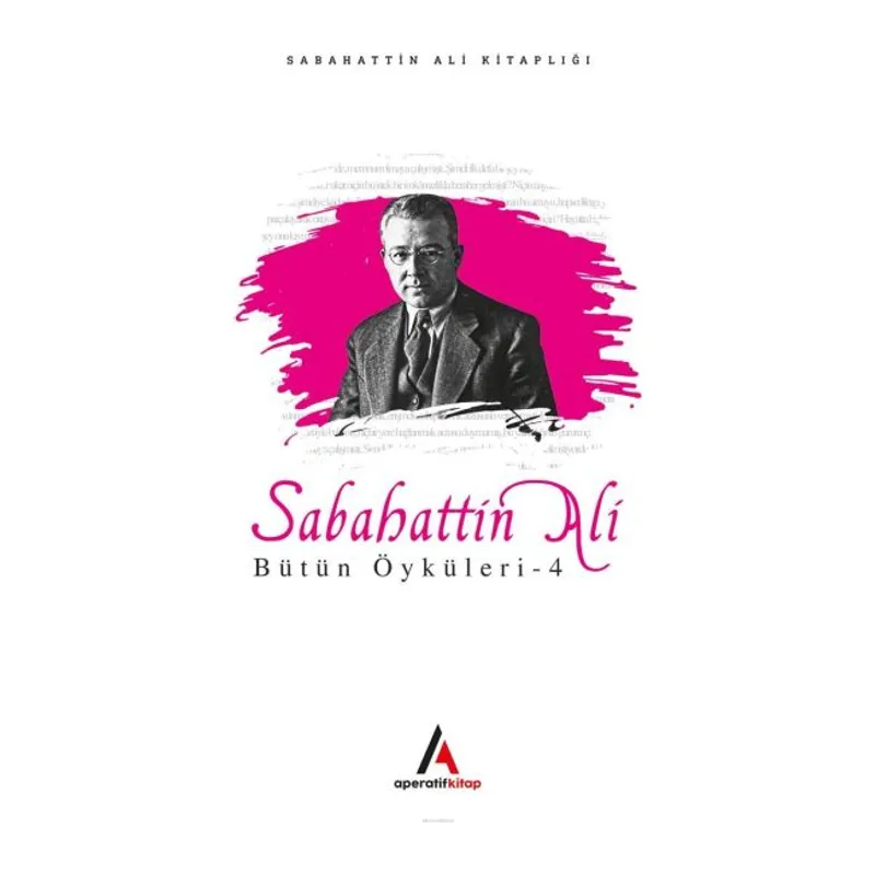 Sabahattin Ali - Bütün Öyküler 4
